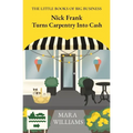 Nick Frank Turns Carpentry Into Cash - Paperback