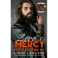 Zero's Mercy: Merciless Few MC - Maryland Chapter - Paperback