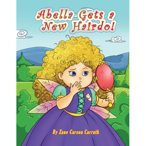 Abella Gets a New Hairdo! - Paperback