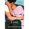 Ordinary Love - Hardcover
