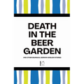 Death in the Beer Garden And Other Bilingual German-English Stories - Paperback