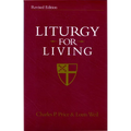 Liturgy for Living: Revised Edition - Paperback