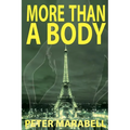 More Than a Body - Paperback
