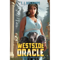 Westside Oracle: The Oracle Chronicles - Paperback