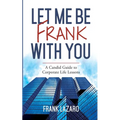 Let Me Be Frank with You - Paperback