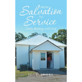 From Salvation to Service: Daily Walking with God - Hardcover