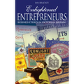 Enlightened Entrepreneurs: Business Ethics in Victorian Britain - Paperback