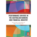Performance Drivers in the Australian Banking and Financial Industry - Paperback