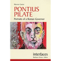 Pontius Pilate: Portraits of a Roman Governor - Paperback