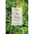 Her We Serve - Paperback