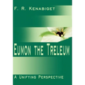Eumon the Treleum: A Unifying Perspective - Hardcover
