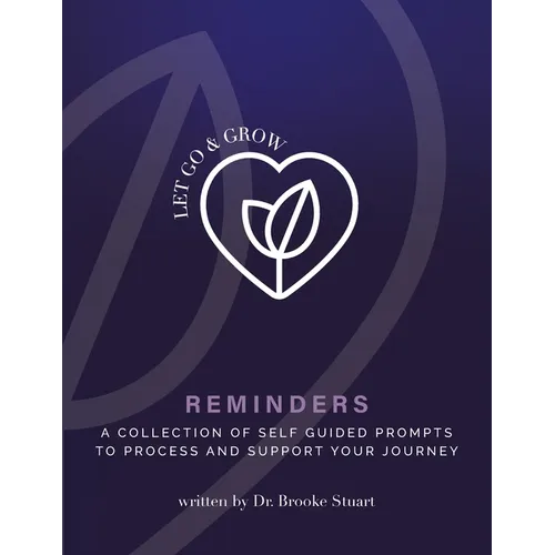 Let Go & Grow Reminders Workbook - Paperback
