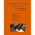 Rhythmical improvisation and the blues: for piano and keyboard - Paperback