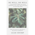 Be Well, Do Well - Paperback