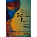 Five Seven Five: Science fictional examinations of the elusive haiku - Paperback