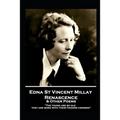 Edna St. Vincent Millay - Renascence & Other Poems: "The young are so old, they are born with their fingers crossed" - Paperback