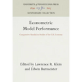 Econometric Model Performance: Comparative Simulation Studies of the U.S. Economy - Hardcover