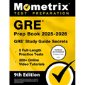 GRE Prep Book 2025-2026 - 5 Full-Length Practice Tests, 200+ Online Video Tutorials, GRE Study Guide Secrets: [9th Edition] - Paperback