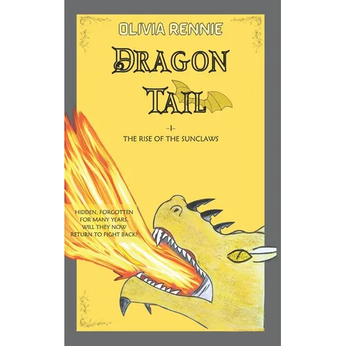Dragon Tail: The Rise of the SunClaws - Paperback