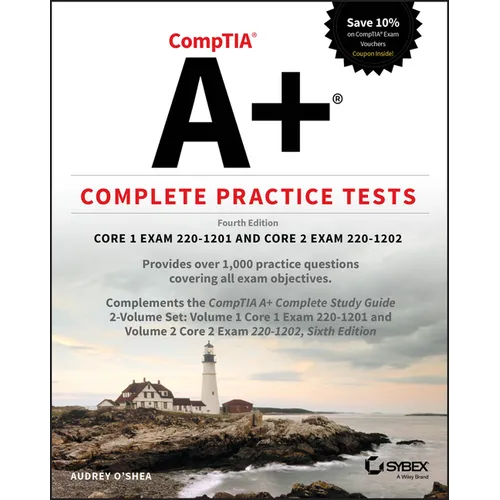 Comptia A+ Complete Practice Tests: Core 1 Exam 220-1201 and Core 2 Exam 220-1202 - Paperback