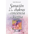 Sanacion de los chakras y conciencia del karma - Paperback