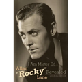 I Am Mister Ed...Allan Rocky Lane Revealed - Paperback