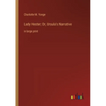 Lady Hester; Or, Ursula's Narrative: in large print - Paperback