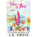 Fake It True - Paperback