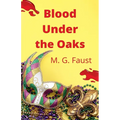 Blood Under the Oaks - Paperback