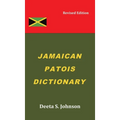 Jamaican Patois Dictionary - Hardcover