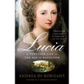 Lucia: A Venetian Life in the Age of Napleon - Paperback