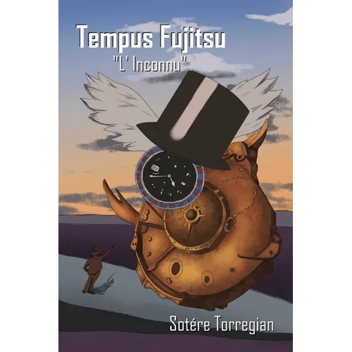 Tempus Fujitsu: L' Inconnu - Paperback