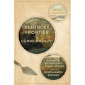 Kentucky Frontier to Commonwealth: Historical Archaeology at Daniel Boone's and Hugh McGary's Stations - Paperback