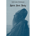 Spirit, Soul, Body - Paperback