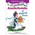 Amelia Bedelia 4 Mixed-Up Stories: A 4-In-1 Level 2 I Can Read Collection - Paperback