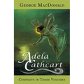 Adela Cathcart (Complete in Three Volumes) - Paperback