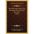 The Little Lame Prince, The Adventures Of A Brownie, Poor Prin (1918) - Paperback