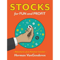 Stocks for Fun and Profit: Adventures of an Amateur Investor - Hardcover