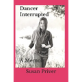 Dancer Interrupted: A true expose of a ballerina's fall from grace. - Paperback