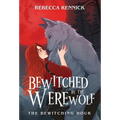 Bewitched by the Werewolf - Hardcover