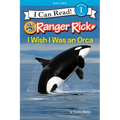 Ranger Rick: I Wish I Was an Orca - Hardcover