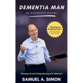 Dementia Man: An Existential Journey - Paperback