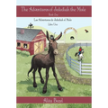 The Adventures of Jedediah the Mule: Book One - Hardcover