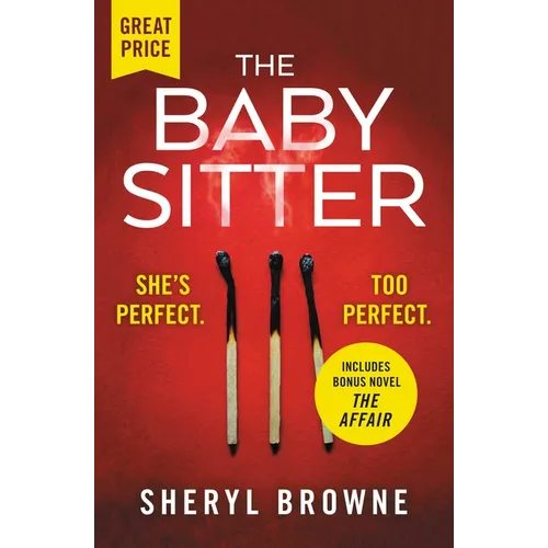The Babysitter: Includes the Complete Bonus Novel the Affair - Paperback