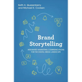Brand Storytelling: Integrated Marketing Communications for the Digital Media Landscape - Hardcover