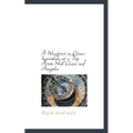 A Wayfarer in China: Impressions of a Trip Across West China and Mongolia - Paperback