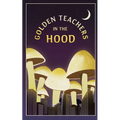Golden Teachers In The Hood - Paperback