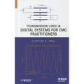 Transmission Lines in Digital Systems for EMC Practitioners - Hardcover