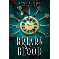 Briars & Blood - Hardcover