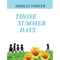Those Summer Days - Hardcover